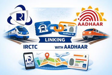 આધાર લિન્ક વગર IRCTC પર ટિકિટ બુકિંગ બંધ